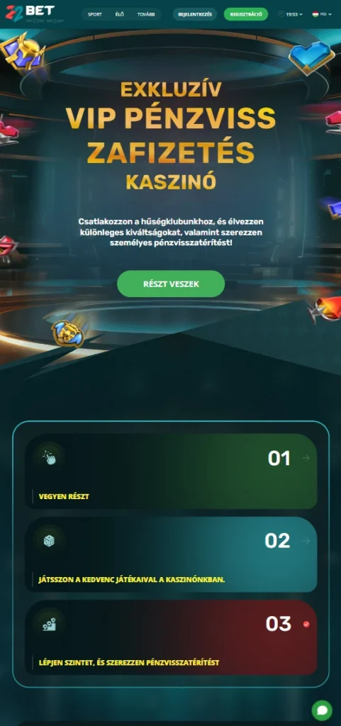 22Bet kaszinó VIP promóciók